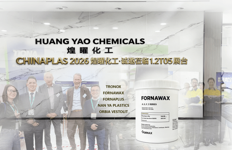 CHINAPLAS 2026: Huangyao Chemicals Invites You to Booth 1.2T05 with FORNAWAX Solutions