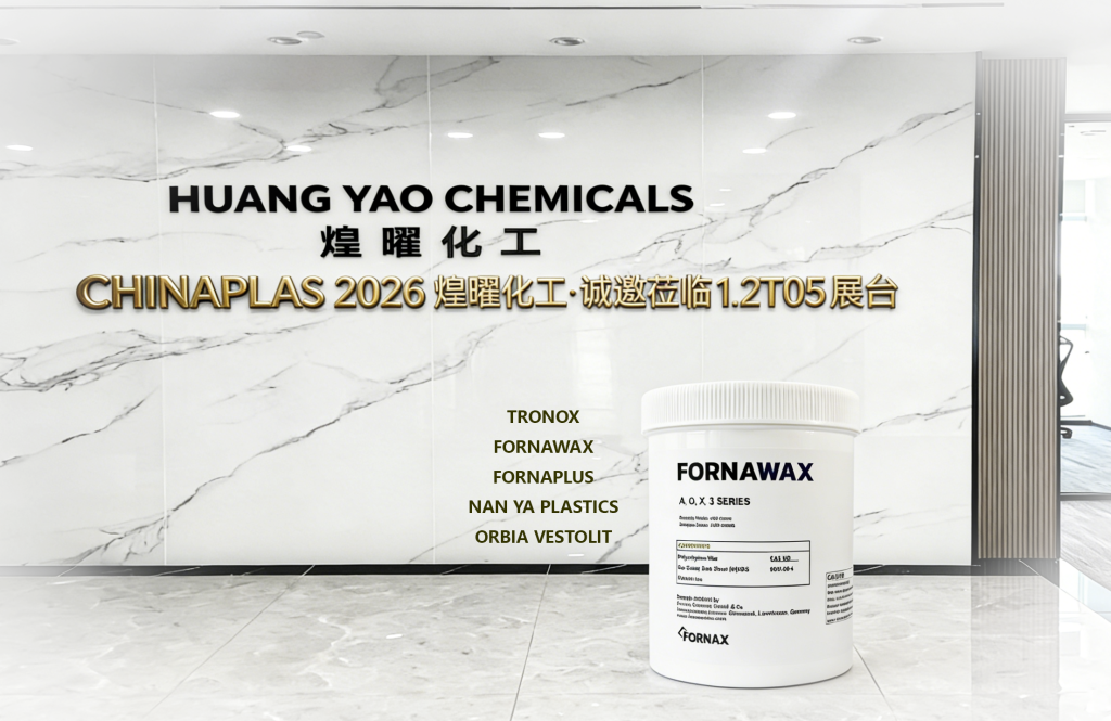 CHINAPLAS 2026: Huangyao Chemicals Invites You to Booth 1.2T05 with FORNAWAX Solutions
